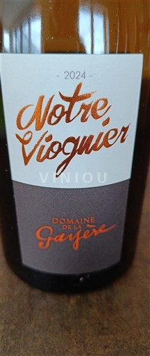 Alpi și Țara Rodanezilor Dealurile Rodiene. Domaine La Gayère Notre Viognier 2024