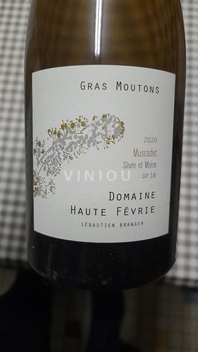 Valea Loarei Muscadet-Sèvre și Maine Domaine Haute Févrie Gras Moutons 2020