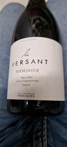 Languedoc și Roussillon Vin de Pays d'Oc Les Vignobles Foncalieu Le Versant Viognier 2024