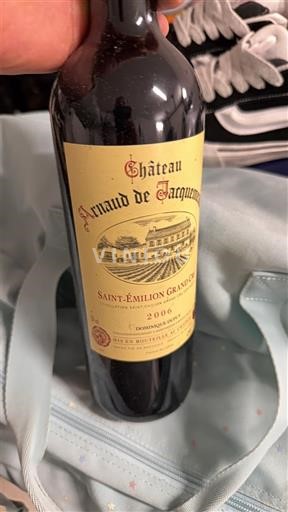 Bordeaux Saint-Émilion Grand Cru Grand Cru Château Arnaud de Jacquemeau 2006