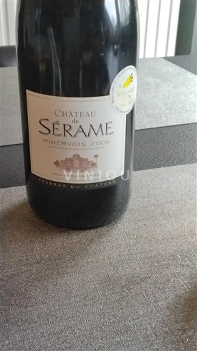 Weine Rouge sec Réserve du Château Château Sérame 2009 Frankreich Languedoc Minervois AOC
