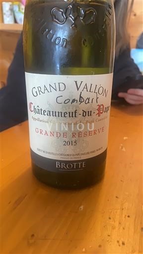 Valea Ronului Châteauneuf-du-Pape Brotte Grand Vallon Grande Réserve 2015