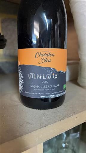 Valea Ronului Grignan-les-Adhémar Domaine Chardon Bleu Terre d'ici 2022