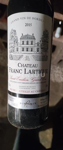 Bordeaux Saint-Émilion Grand Cru Grand Cru Château Franc Lartigue 2015