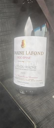 Valea Ronului Côtes-du-Rhône Domaine Lafond Roc-Epine 2005