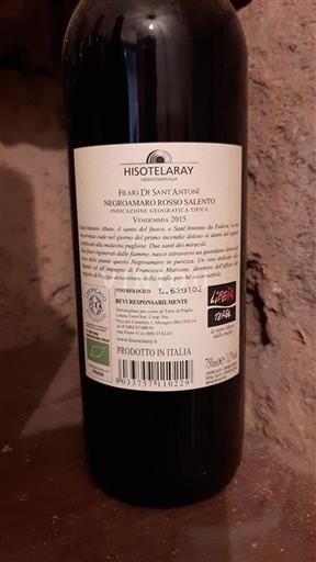 Vinuri Rouge sec Filari de Sant'Antonio Hisotelaray 2015 Italia Puglia Salento IGT