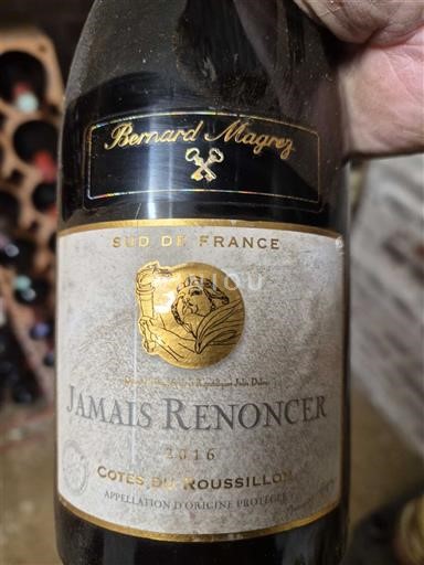 Rusijon Кот дю Русијон Bernard Magrez Jamais Renoncer 2016