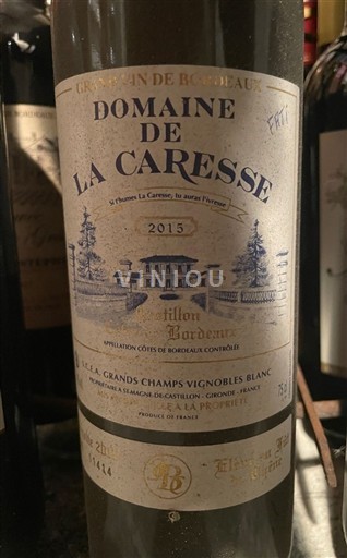 Bordo Кот де Бордо Domaine La Caresse 2015