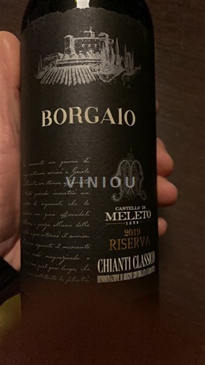 Toscana Chianti Classico Castello di Meleto Borgaio Riserva 2019