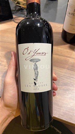 Vine Rouge sec Ô d'Yeuses Domaine Les Yeuses 2019 Frankrig Languedoc og Roussillon Pays d'Oc IGP