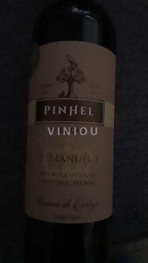 Беира Интериор Beira Interior Pinhel D. Manuel I 3ª Edição Non Millésimé