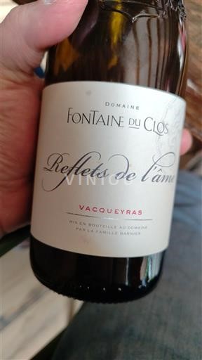 Рона долина Vacqueyras Fontaine du Clos Reflets de l’âme Non Millésimé