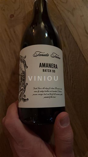 Siçili Tenuta Tione AMANERA Batch 99 Jo Viti