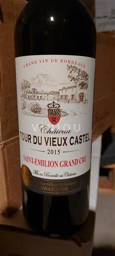 Bordo Сент-Емилион Гранд Кру Grand Cru Château Tour du Vieux Castel 2015