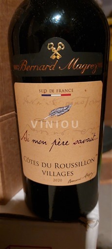 Rusijon Кот дю Русијон Вилаж Bernard Magrez Si mon père savait... 2020