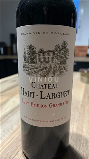 Bordo Сент-Емилион Гранд Кру Grand Cru Château Haut-Larguet Non Millésimé