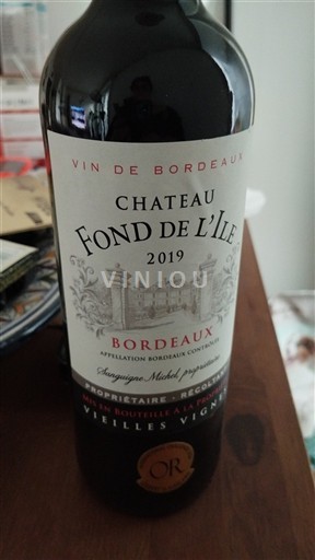 Bordeaux Château Fond de l'Ile Vieilles Vignes 2019