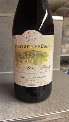 Beaujolais Beaujolais Villages Domaine Clos Dessus 2003