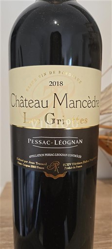 Bordoja Pessac-Léognan Château Mancèdre Les Griottes 2018