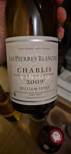 Vin Blanc sec Les Pierres Blanches William Fèvre 2009 Francuska Burgundija Chablis AOC