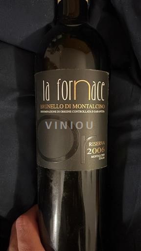 Toscana Brunello di Montalcino La Fornace Riserva 2006