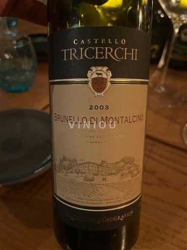 Toscana Brunello di Montalcino Castello Tricerchi 2003