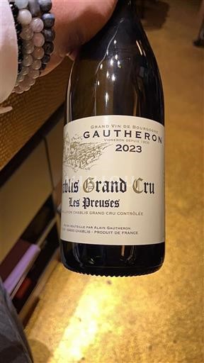 Vin Blanc sec Les Preuses Gautheron 2023 Francë Burgundi Chablis AOC Grand Cru