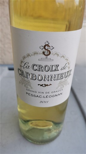 Weine Blanc sec La Croix de Carbonnieux 2011 Frankreich Bordeaux Pessac-Léognan AOC