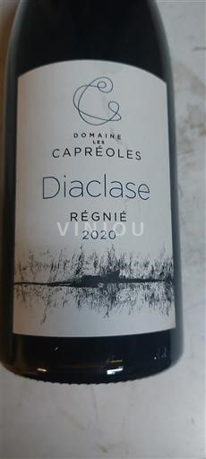 Вина Rouge sec Diaclase Domaine Capréoles 2020 Francuska Божоље Регние AOC