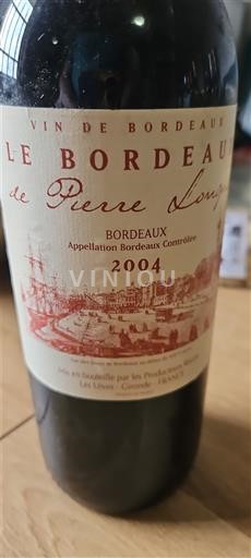 Verërat Rouge sec Le Bordeaux de Pierre Louys 2004 Francë Bordoja Bordo AOC