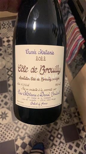 Viner Rouge sec Cuvée Mélanie Vins Mélanie & Daniel Bouland 2022 Frankrike Beaujolais Côte-de-brouilly AOC