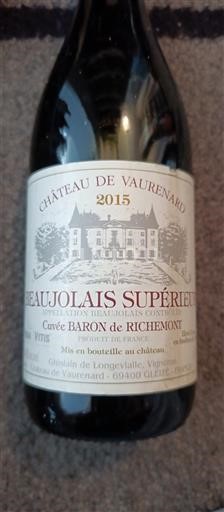 Божоље Божоле супериор Château Vaurenard Baron de Richemont 2015