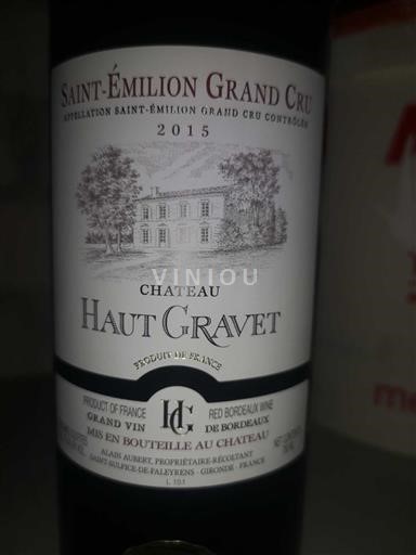 Bordoja Saint-Émilion Grand Cru Grand Cru Château Haut Gravet 2015