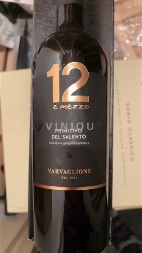 Apulija Примитиво дель Саленто Varvaglione 12 e mezzo 2020