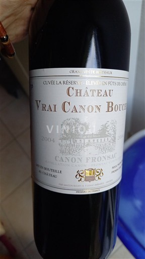 Bordoja Canon-Fronsac Château Vrai Canon Bouché La Réserve 2004