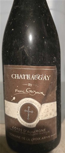 Dolina Loare Коти Оверњи Domaine La Croix Arpin Chateaugay by Pierre Goigoux Невинтиджирано