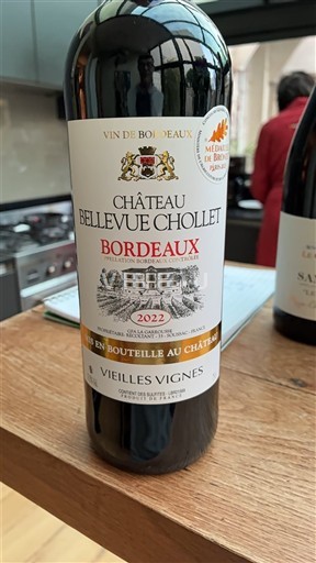 Wines Rouge sec Vieilles Vignes Château Bellevue Chollet 2022 France Bordeaux AOC