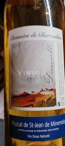 Лангедок Мускат Сен Жан де Минервое Domaine Barroubio Domaine 2012