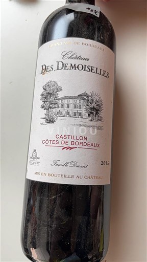 Bordeaux Castillon Côtes de Bordeaux Château des Demoiselles 2015