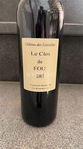 Wines Rouge sec Le Clos du Fou Château Estanilles 2007 France Languedoc Faugères AOC