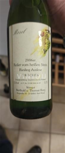 Mosel Weingut Berthold u. Thomas Burg Reiler vom heißen Stein Riesling Auslese Trocken 2006