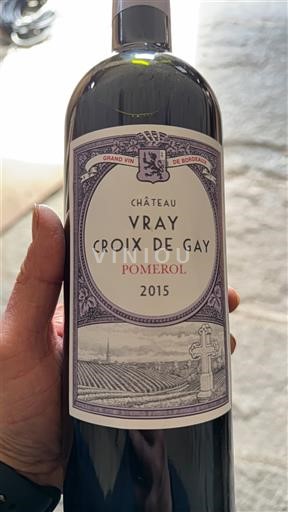 Бордо Помероль Château Vray Croix de Gay 2015