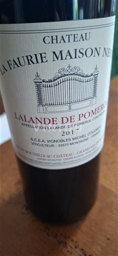 Bordeaux Lalande-de-Pomerol Château La Faurie Maison Neuve 2017