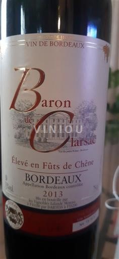 Vins Bordeaux Baron de Clarsac - 2013 - Avis, conseil